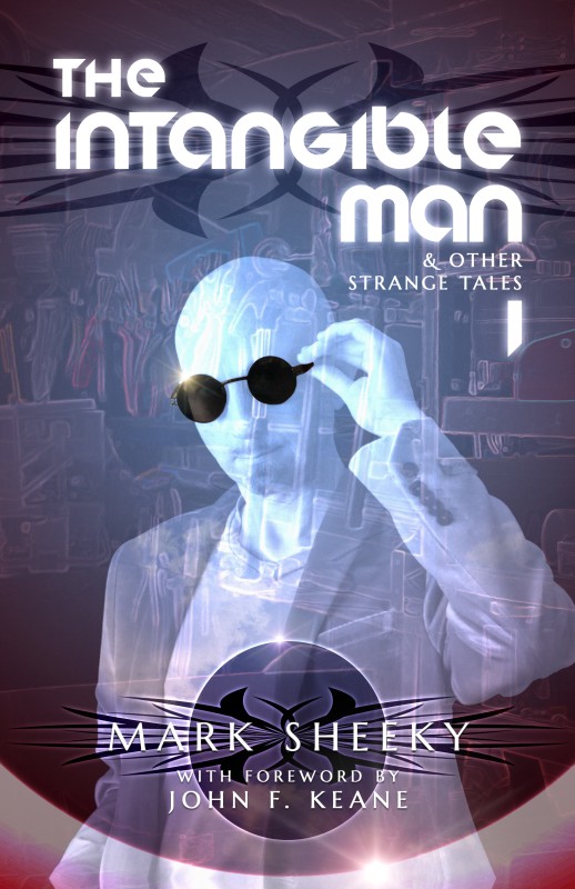The Intangible Man & Other Strange Tales